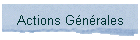 Actions G�n�rales