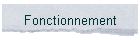 Fonctionnement
