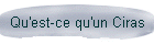 Qu'est-ce qu'un Ciras