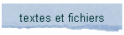 textes et fichiers